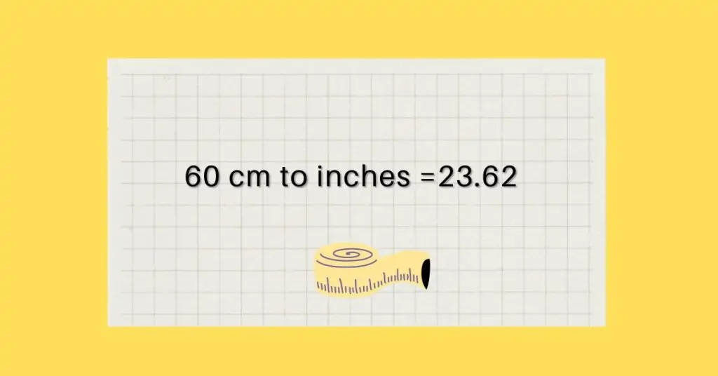 60 cm to inches